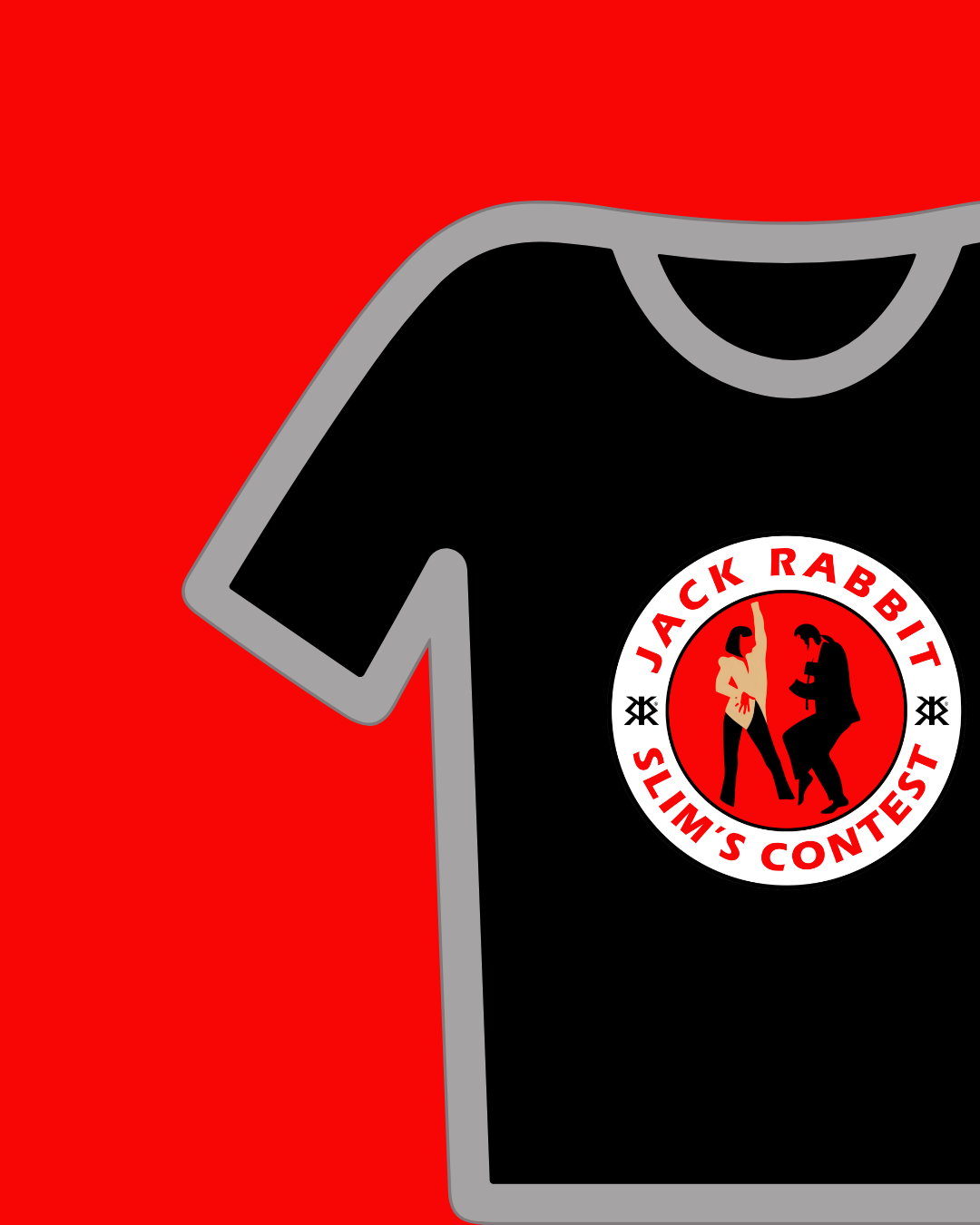 MOVIE TRIBUTE - T-SHIRT JACK RABBIT SLIMS CONTEST
